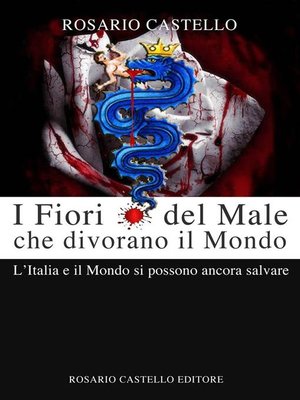 cover image of I Fiori del Male che divorano il Mondo